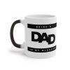 Being A Dad Is My Blessing Color Changing Mug - Image 3