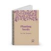Planting Seeds Spiral Notebook - Image 2