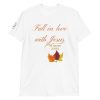 Fall In Love With Jesus Short-Sleeve Unisex T-Shirt - Image 7