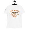 Sip Coffee and Fall For Jesus T-Shirt - Image 3