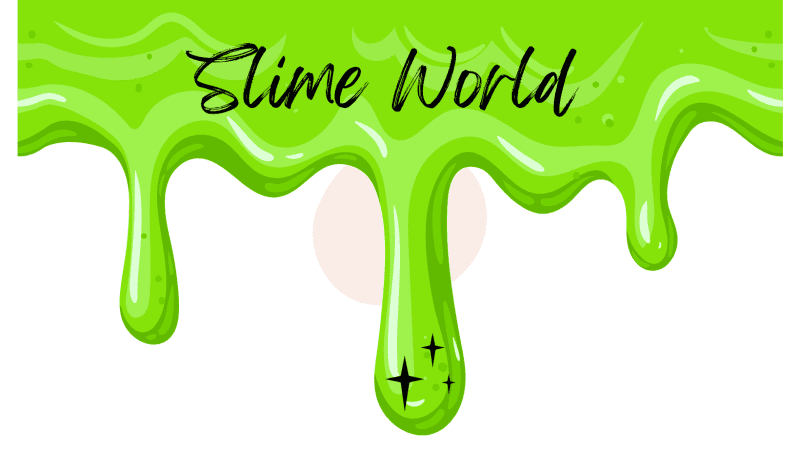 Slime World