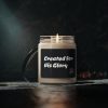 Created For His Glory Scented Soy Candle
