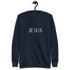 Jesus Name Above All Names Unisex Premium Sweatshirt - Image 52