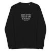 God Is The CEO Of My Business Unisex Organic Sweatshirt - Image 11