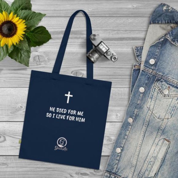 He Died For Me Organic Cotton Tote Bag