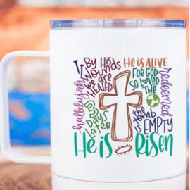 He is risen coffee tumbler