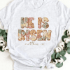 He is Risen Tee - Image 2