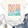 Pray Big Worry Small Tee - Image 5