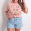 Fear Is A Liar Graphic T Shirt IN112 - Image 2