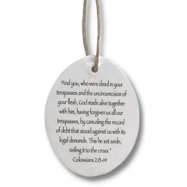 text of Colossians 2:13-14 on white oval ornament