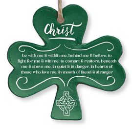 green shamrock with parts of the Lorica of Saint Patrick written on it