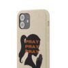Pray Pray Pray Biodegradable Phone Cases - Image 49