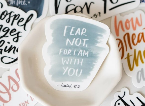 Fear Not For I Am With You | Isaiah 41:10 Christian Sticker