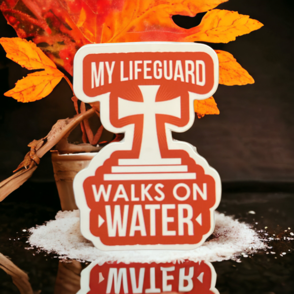 My Lifeguard Walks on Water Stickers