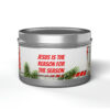 Jesus is the Reason for the Season Tin Candles - Image 120
