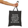 May Your Coffee Be Strong Cotton Canvas Tote Bag - Image 9