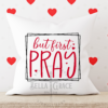 "But First Pray" Silkscreen Stencil - Image 3