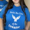 Under the Care of the Creator T-Shirt - Image 2