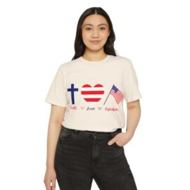 Faith Hope Love Organic July 4th Christian Tee