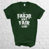 Favor-Aint-Fair-Tee-by-Anointed-T-Shirts