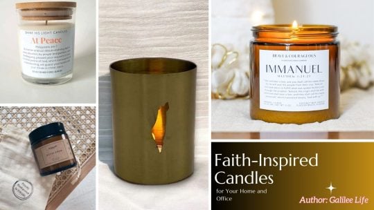 Faith-Inspired Candles for Your Home and Office - Galilee Life Christian Blog