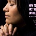 How to Pray and Fast for your business in 2025 - Galilee Life Christian Marketplace