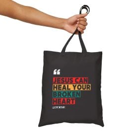 Jesus Can Heal Your Broken Heart ChristianTote Bag