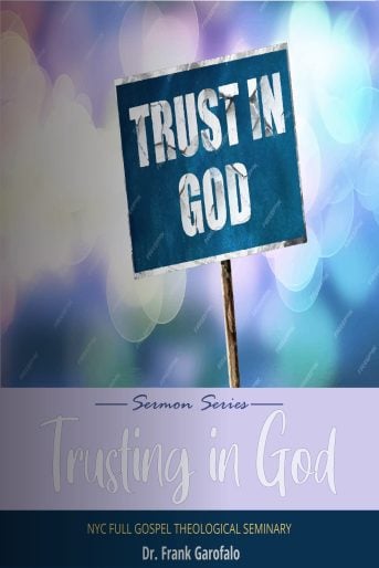 Trusting-in-God Sermon Series