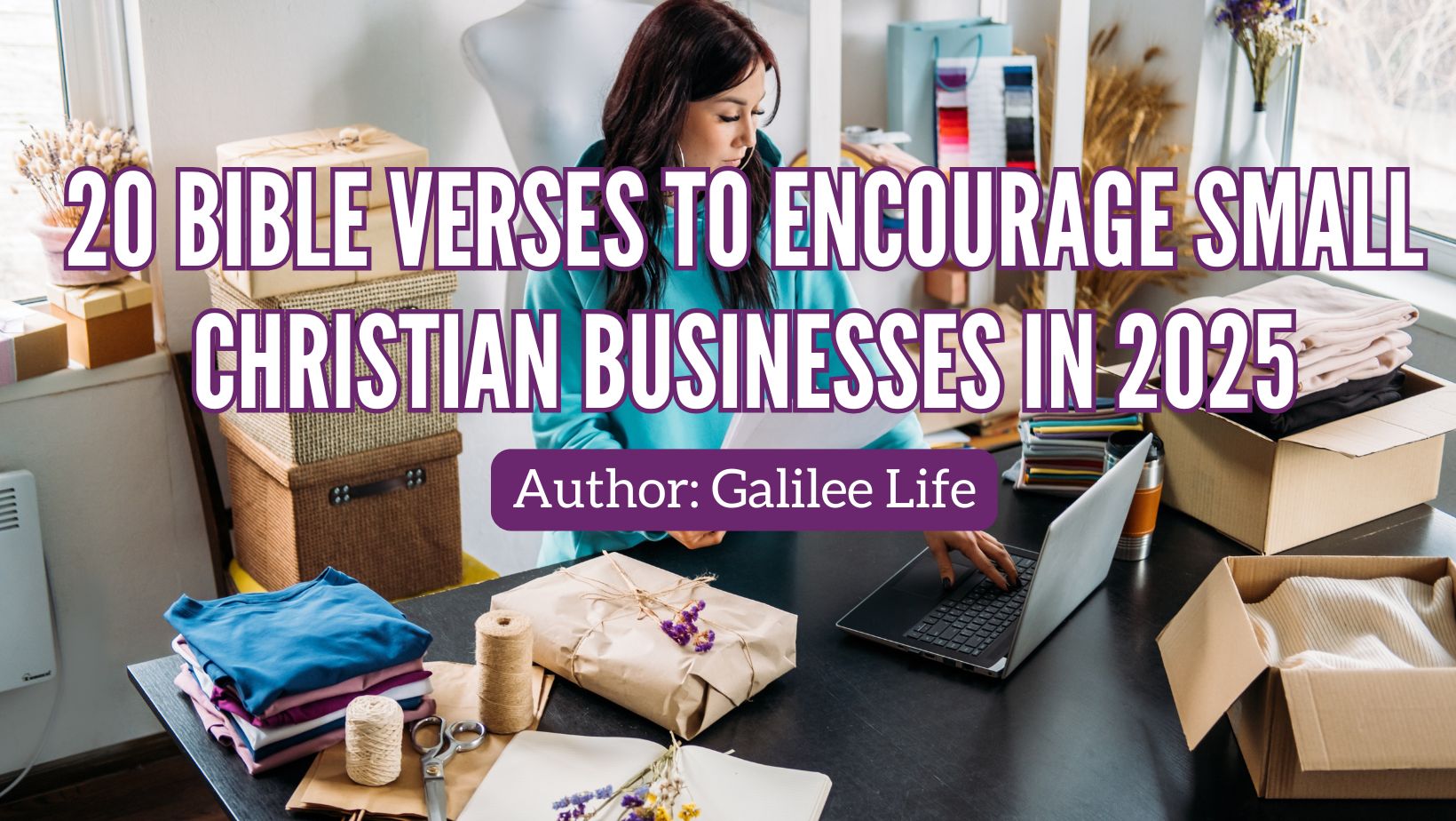 20 Bible Verses to Encourage Small Christian Businesses in 2025