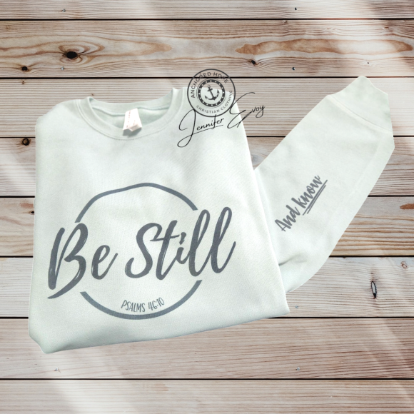 Be Still and Know Crew Sweatshirt