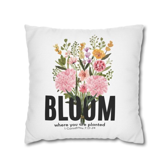 Bloom Where You Are Planted Spun Polyester Square Pillowcase (Insert Not Included) - Image 22