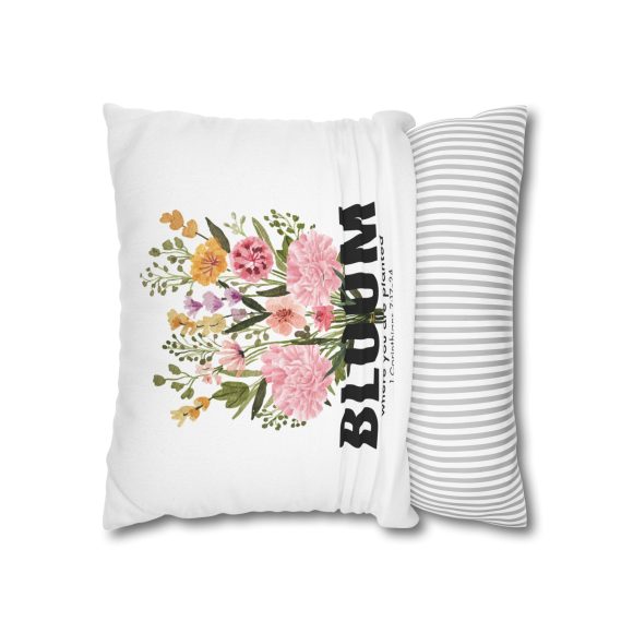 Bloom Where You Are Planted Spun Polyester Square Pillowcase (Insert Not Included) - Image 16