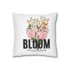 Bloom Where You Are Planted Spun Polyester Square Pillowcase (Insert Not Included) - Image 10
