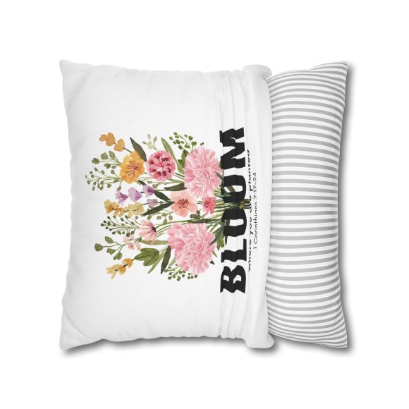 Bloom Where You Are Planted Spun Polyester Square Pillowcase (Insert Not Included) - Image 23