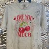 Love You Cherry Much t-shirt - Image 2