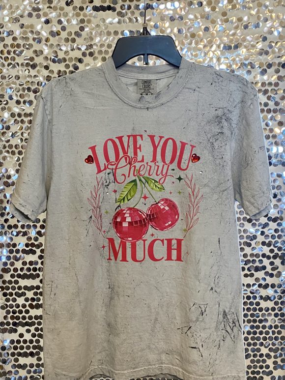 Love You Cherry Much t-shirt
