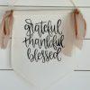 Handmade Grateful Thankful Blessed Canvas Pennant