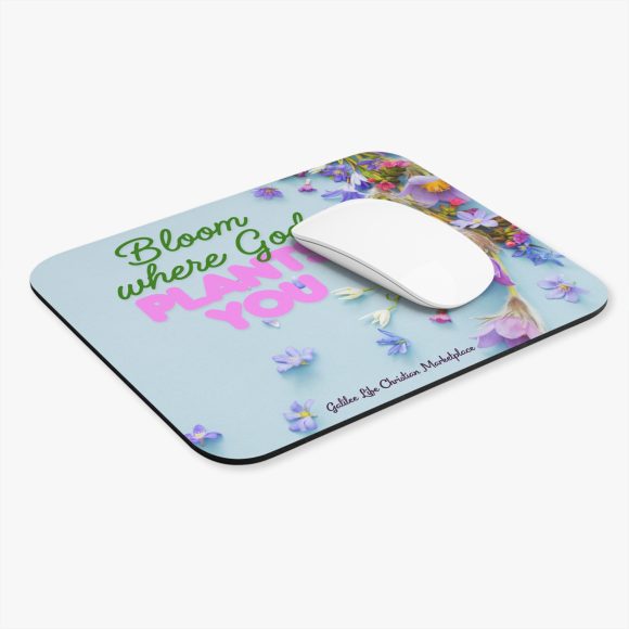 Bloom Where God Plants You Mouse Pad (Rectangle) - Image 3