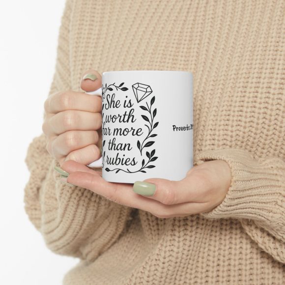 She is Worth Far More Than Rubies Ceramic Mug - Image 11
