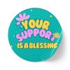 Your Support is a Blessing – Round Sticker Label Roll for Christian Small Business Packaging