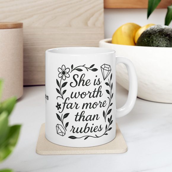She is Worth Far More Than Rubies Ceramic Mug - Image 8