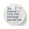 We Prayed Over This Package Just For You – Round Sticker Roll for Small Christian Business Packaging - Image 2