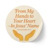 From My Hands To Your Heart – Round Sticker Roll for Small Christian Business Packaging - Image 8