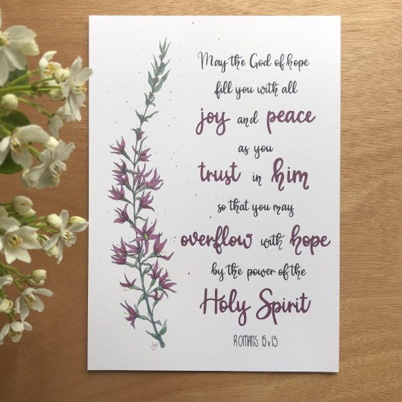 May the God of hope fill you with all joy & peace. Romans 15. A beautiful hand-lettered bible verse print.
