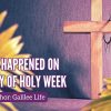 What happened on Tuesday of Holy Week - Galilee Life Christian Marketplace - Devotional Blog Post