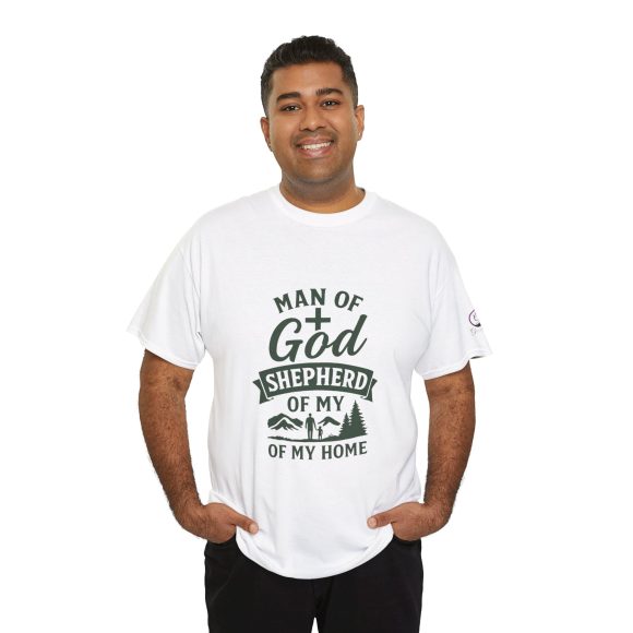 Personalized Man of God – Shepherd of My Home Heavy Cotton Tee