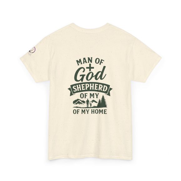 Personalized Man of God – Shepherd of My Home Heavy Cotton Tee - Image 39