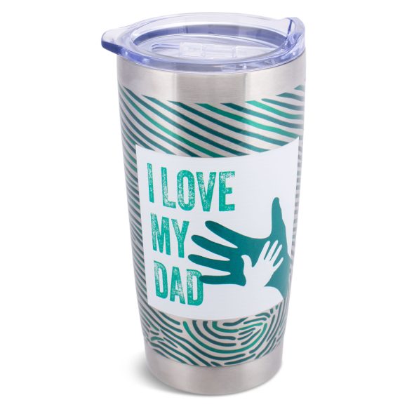 Tumbler I Love My Dad You Are Ss 20 Oz