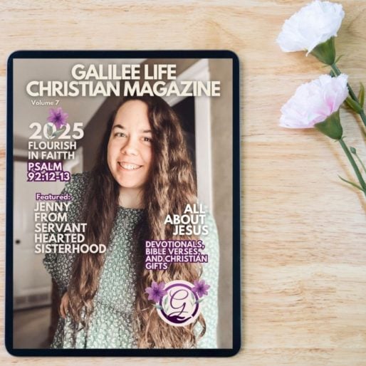 Flourish in Faith - Galilee Life Spring Christian Magazine 2025