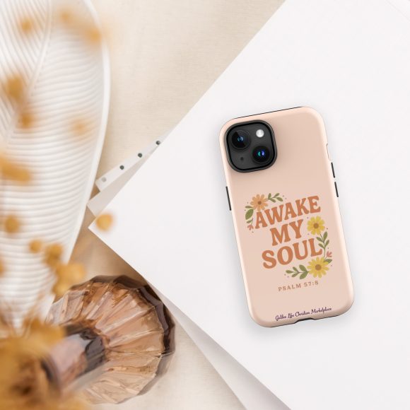 Awake My Soul – Tough Case for iPhone® (Psalm 57:8) - Image 17